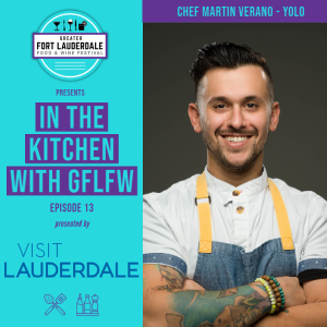 In the Kitchen with GFLFW - Martin Verano